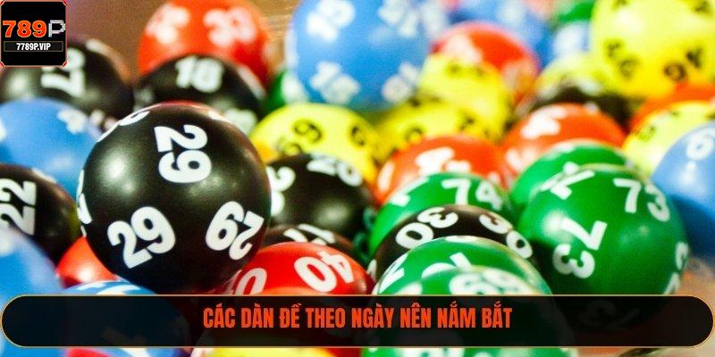 Khám Phá Những Dàn Đặc Biệt Chuẩn Xác Nhất Năm 2025 2 Các dàn đề theo ngày nên nắm bắt