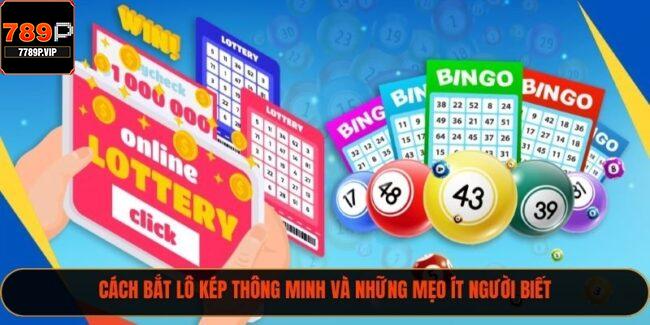 Cách Bắt Lô Kép Thông Minh Và Những Mẹo Ít Người Biết 1 Cách Bắt Lô Kép