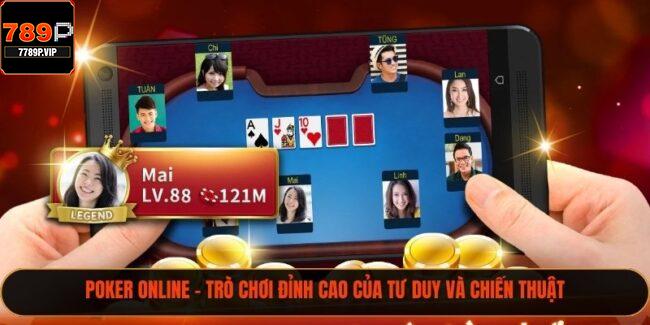 Poker Online – Trò Chơi Đỉnh Cao Của Tư Duy Và Chiến Thuật 5 Poker online