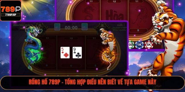 Rồng Hổ 789P